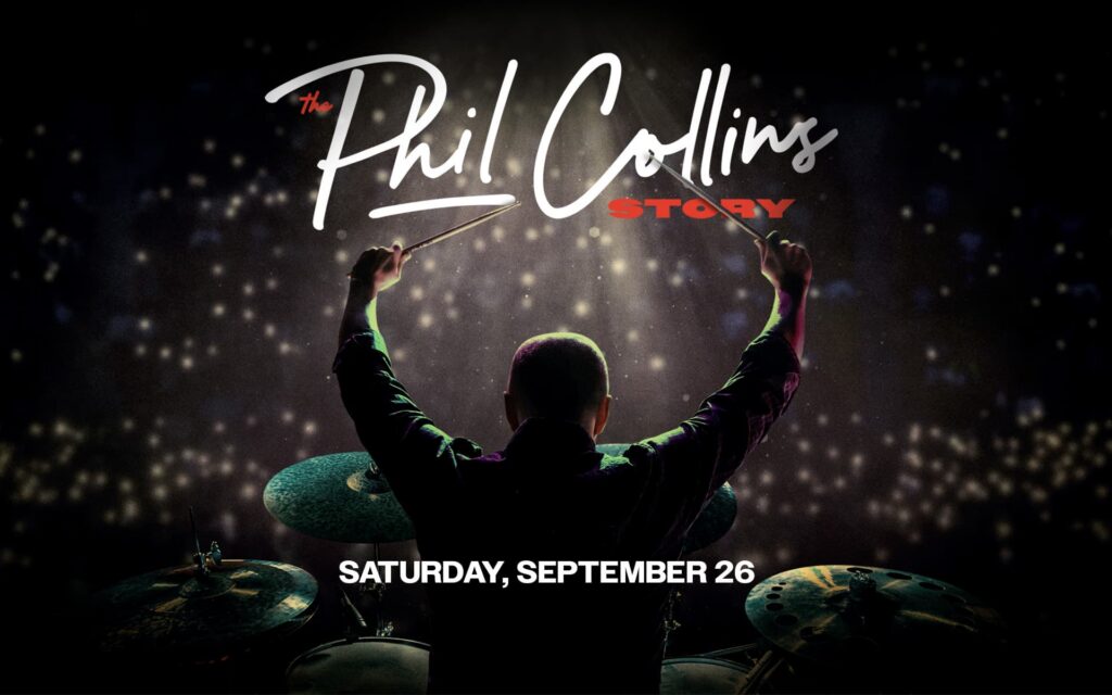 Promotional poster for The Phil Collins Story featuring a drummer on stage with event date Saturday September 26